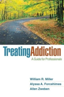 Miller, William R.; Forcehimes, Alyssa A.; Zweben, Allen - Treating Addiction - 9781609186388 - V9781609186388