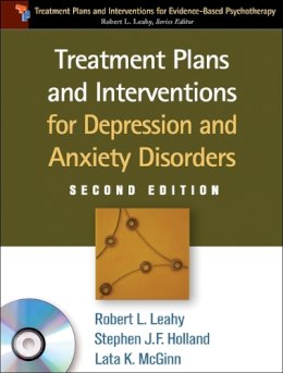 Robery L. Leahy - Treatment Plans and Interventions for Depression and Anxiety Disorders, Second Edition, Paperback + CD-ROM - 9781609186494 - V9781609186494