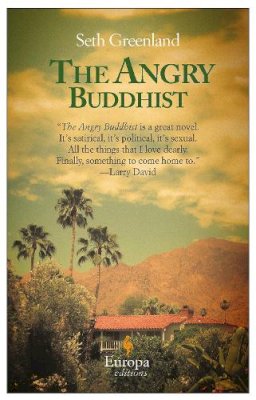 Seth Greenland - The Angry Buddhist - 9781609450687 - V9781609450687