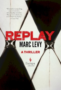 Marc Levy - Replay - 9781609452025 - V9781609452025