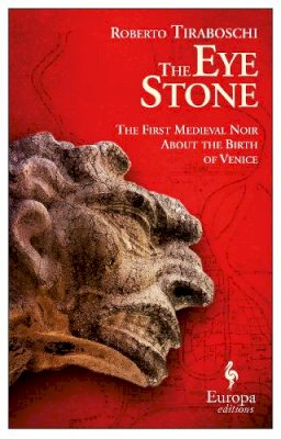 Roberto Tiraboschi - The Eye Stone - 9781609452650 - V9781609452650