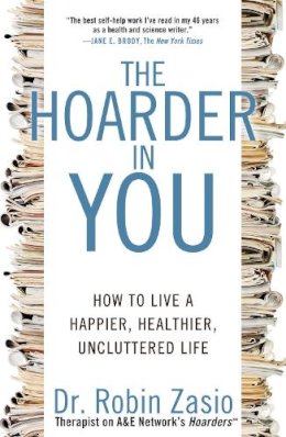 Robin Zasio - HOARDER IN YOU - 9781609618964 - V9781609618964