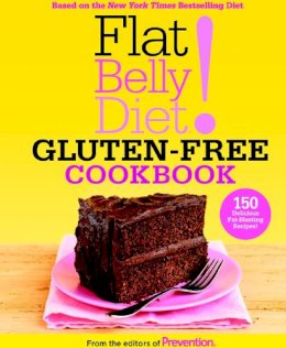 Editors Of Prevention Magazine - Flat Belly Diet! Gluten-free Cookbook - 9781609619404 - V9781609619404