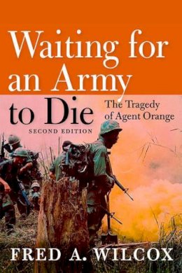 Fred A. Wilcox - Waiting for an Army to Die - 9781609801366 - V9781609801366