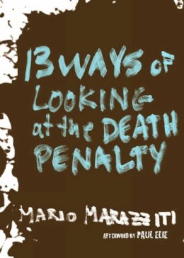 Mario Marazziti - 13 Ways of Looking at the Death Penalty - 9781609805678 - V9781609805678