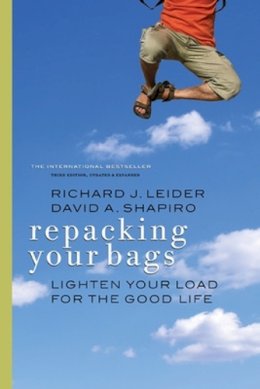 Leider, Richard J.; Shapiro, David A. - Repacking Your Bags: Lighten Your Load for the Good Life - 9781609945497 - V9781609945497