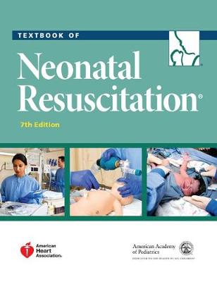 American Academy Of Pediatrics - Textbook of Neonatal Resuscitation - 9781610020244 - V9781610020244