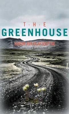 Audur Ava Olafsdottir - The Greenhouse - 9781611090796 - V9781611090796