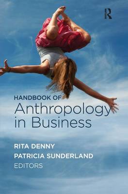 Rita M. Denny - Handbook of Anthropology in Business - 9781611321722 - V9781611321722