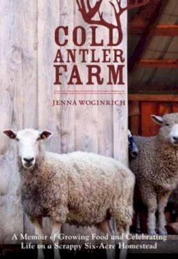 Jenna Woginrich - Cold Antler Farm - 9781611801033 - V9781611801033