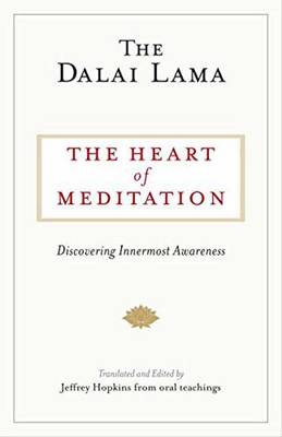 The Dalai Lama - The Heart of Meditation: Discovering Innermost Awareness - 9781611804089 - V9781611804089