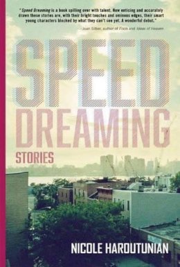 Nicole Haroutunian - Speed Dreaming - 9781612184968 - V9781612184968