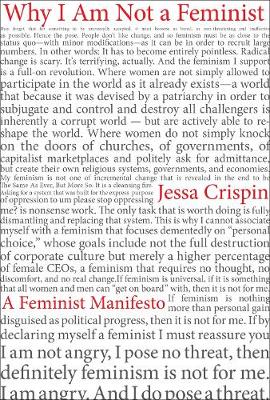 Jessa Crispin - Why I Am Not A Feminist: A Feminist Manirfesto - 9781612196015 - V9781612196015