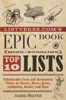 Jamie Frater - Listverse.com's Epic Book of Mind-Boggling Lists - 9781612432977 - V9781612432977