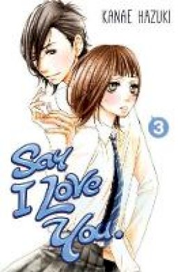 Kanae Hazuki - Say I Love You Vol.3 - 9781612626048 - V9781612626048