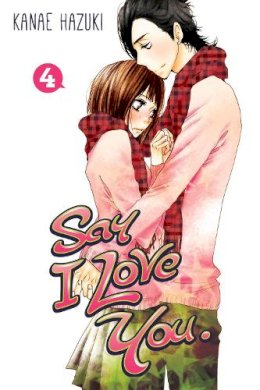 Kanae Hazuki - Say I Love You Vol. 4 - 9781612626055 - V9781612626055