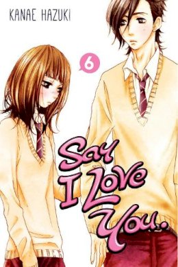 Kanae Hazuki - Say I Love You Vol. 6 - 9781612626710 - V9781612626710