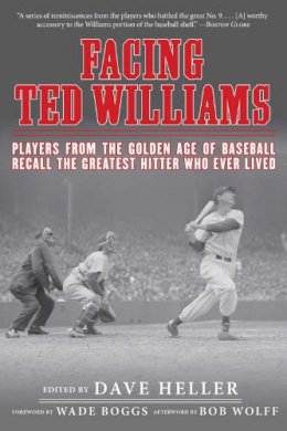 Dave . Ed(S): Heller - Facing Ted Williams - 9781613217696 - V9781613217696