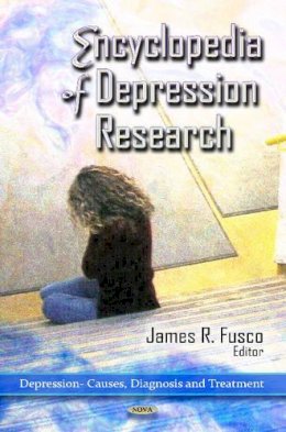 Fusco J.R. - Encyclopedia of Depression Research - 9781613244470 - V9781613244470