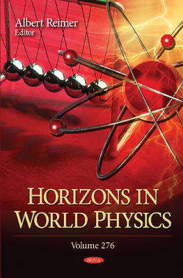 Reimer A. - Horizons in World Physics: Volume 276 - 9781613246542 - V9781613246542