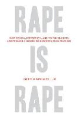 Jody Raphael - Rape is Rape - 9781613744796 - V9781613744796