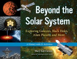 Mary Kay Carson - Beyond the Solar System - 9781613745441 - V9781613745441