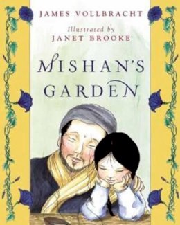 James Vollbracht - Mishan´s Garden - 9781614291121 - V9781614291121