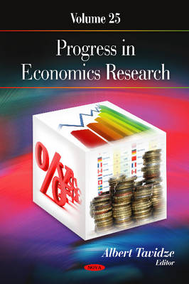 Tavidze A. - Progress in Economics Research: Volume 25 - 9781614707400 - V9781614707400