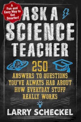 Larry Scheckel - Ask a Science Teacher - 9781615190874 - V9781615190874