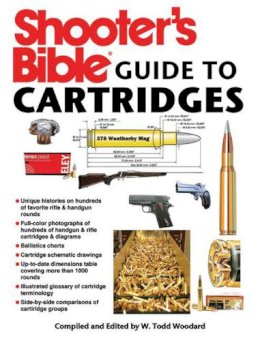 W. Todd Woodard - Shooter's Bible Guide to Cartridges - 9781616082222 - V9781616082222