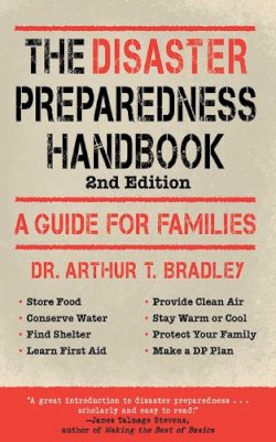 Arthur T. Bradley - DISASTER PREPAREDNESS HANDB - 9781616083878 - V9781616083878