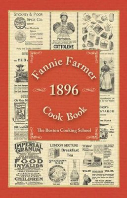 Fannie Farmer - Fannie Farmer 1896 Cook Book - 9781616085438 - V9781616085438