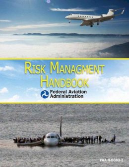 Federal Aviation Administration (Faa) - Risk Management Handbook - 9781616086978 - V9781616086978