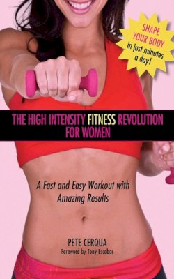 Pete Cerqua - High Intensity Fitness Revolution for Women - 9781616088453 - V9781616088453