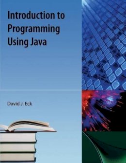 David Eck - Introduction to Programming Using Java - 9781616100995 - V9781616100995