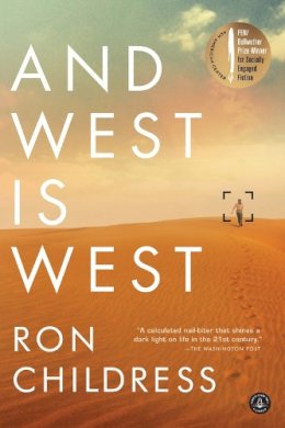 Ron Childress - And West Is West: A Novel - 9781616206109 - V9781616206109