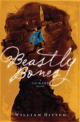 William Ritter - Beastly Bones: A Jackaby Novel - 9781616206369 - V9781616206369