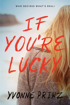 Yvonne Prinz - If You´re Lucky - 9781616206390 - V9781616206390