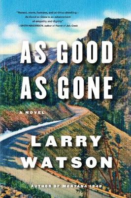 Larry Watson - As Good as Gone - 9781616206956 - V9781616206956