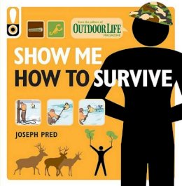 Joseph Pred - Show Me How to Survive - 9781616281328 - V9781616281328