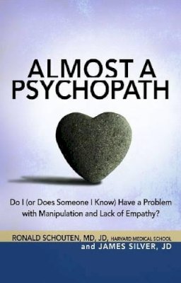 Schouten, Ronald; Silver, James - Almost a Psychopath - 9781616491024 - V9781616491024