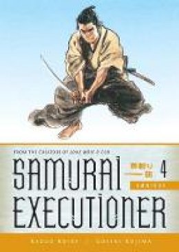 Kazuo Koike - Samurai Executioner Omnibus Volume 4 - 9781616555672 - V9781616555672