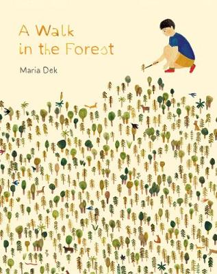 Maria Dek - A Walk in the Forest - 9781616895693 - V9781616895693