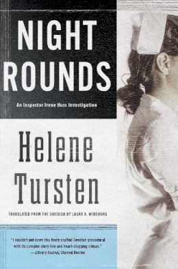 Helene Tursten - Night Rounds - 9781616952082 - V9781616952082