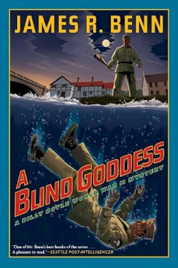 James R. Benn - A Blind Goddess: A Billy Boyle World War II Mystery - 9781616953775 - V9781616953775