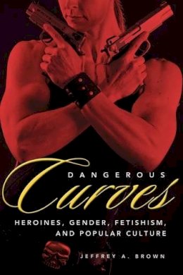 Jeffrey Brown - Dangerous Curves - 9781617039409 - V9781617039409