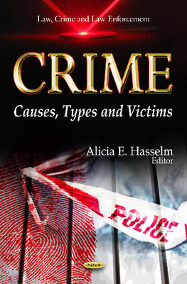 Unknown - Crime: Causes, Types & Victims - 9781617289316 - V9781617289316