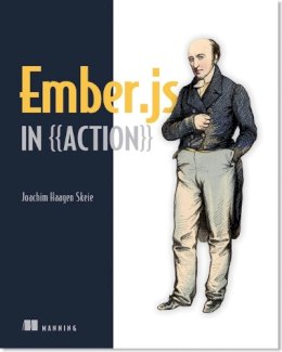 Joachim Haagen Skeie - Ember.js in Action - 9781617291456 - V9781617291456