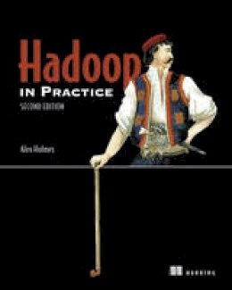 Alex Holmes - Hadoop in Practice - 9781617292224 - V9781617292224