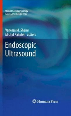 Vanessa M. Shami - Endoscopic Ultrasound - 9781617797040 - V9781617797040